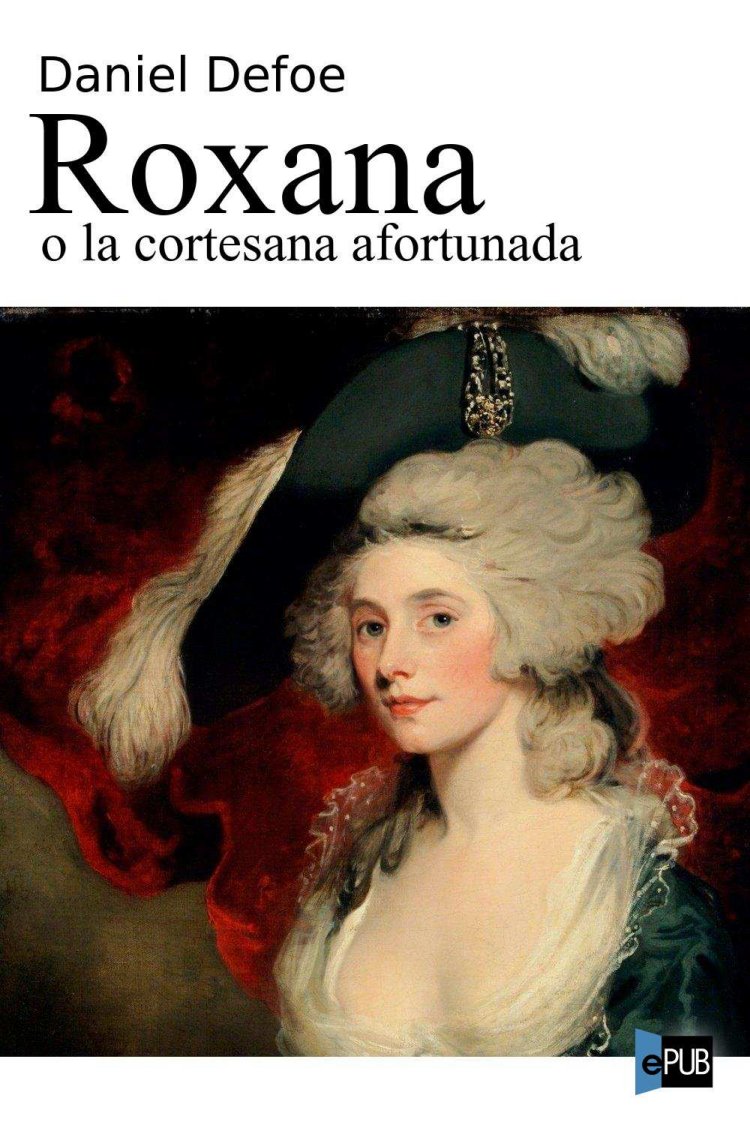 Roxana, o la cortesana afortunada